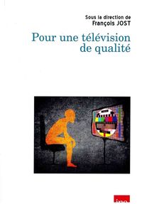 POUR UNE TELEVISION DE QUALITE