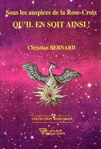 SOUS LES AUSPICES DE LA ROSE-CROIX - QU'IL EN SOIT AINSI  - BROCHE