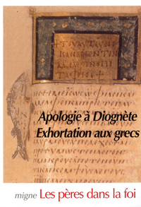 Apologie à Diognète : exhortations aux grecs