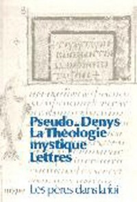 LA THEOLOGIE MYSTIQUE - LETTRES