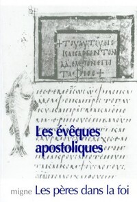 LES EVEQUES APOSTOLIQUES