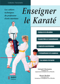 ENSEIGNER LE KARATE