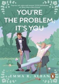 You're the problem, it's you