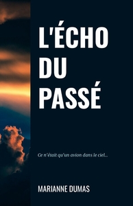 L'ECHO DU PASSE