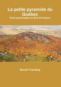 LA PETITE PYRAMIDE DU QUEBEC