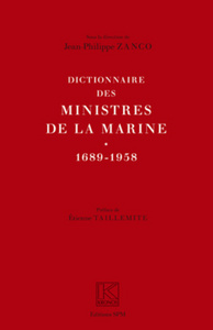 Dictionnaire des ministres de la Marine (1689-1958)