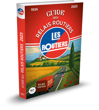 GUIDE DES RELAIS ROUTIERS 2025