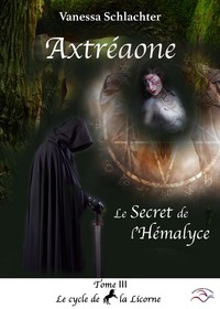 AXTREAONE, TOME III, LE SECRET DE L'HEMALYCE