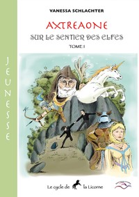 AXTREAONE JEUNESSE I - SUR LE SENTIER DES ELFES