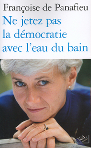 Ne jetez pas la démocratie avec l'eau du bain