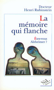 La mémoire qui flanche êtes-vous Alzheimer