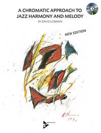 A CHROMATIC APPROACH TO JAZZ HARMONY & MELODY LIVRE SUR LA MUSIQUE +CD