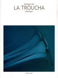 LA TROUCHA TROMBONES
