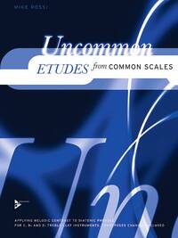 UNCOMMON ETUDES FROM COMMON SCALES