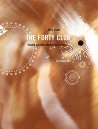 THE FORTY CLUB -PARTITION+PARTIES SEPAREES
