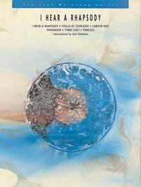 I HEAR A RHAPSODY  +CD