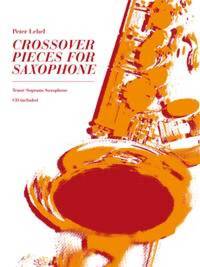 CROSSOVER PIECES FOR SAXOPHONE +CD