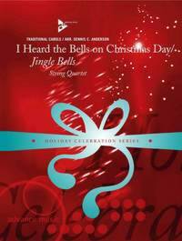 I HEARD THE BELLS ON CHRISTMAS DAY - JINGLE BELLS MUSIQUE D'ENSEMBLE-PARTITION+PARTIES SEPAREES