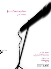 J. SNIDERO  : JAZZ CONCEPTION FOR SCAT VOCAL -  RECUEIL + CD