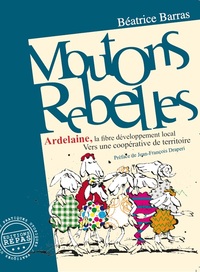 MOUTONS REBELLES : Ardelaine, la fibre du développement local