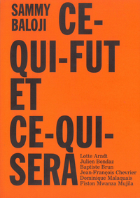 CE QUI FUT ET CE QUI SERA
