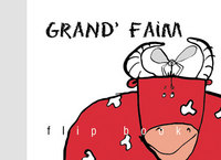 GRAND' FAIM