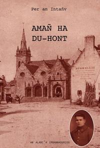 Amañ ha du-hont - eñvorennoù