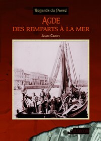 Agde, des remparts à la mer