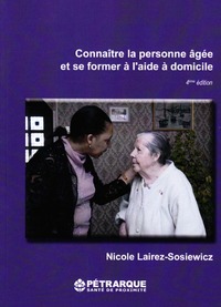 Connaître la personne âgée et se former à l'aide à domicile