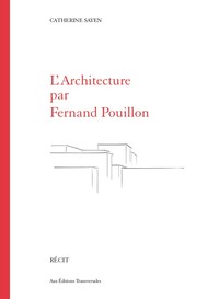 L'Architecture par Fernand Pouillon