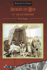 Rivages du Midi au siècle dernier
