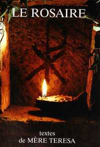 LE ROSAIRE - TEXTES DE MERE TERESA