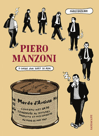 PIERO MANZONI - A CHAQUE JOUR SUFFIT SA PEINE.