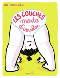 Les couches : mode d'emploi