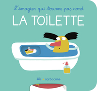 L'imagier qui tourne pas rond - La toilette