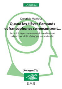 Quand les élèves flamands et francophones se rencontrent...