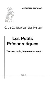 Les petits présocratiques