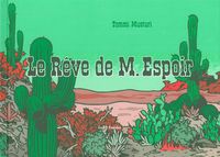 LE TIERS LIVRE DE M.ESPOIR - LE REVE DE M.ESPOIR