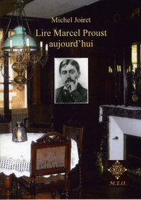 Lire Marcel Proust Aujourd'Hui