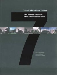 Seven Avant-garde houses