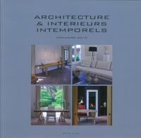 Architecture et interieurs intemporels