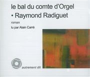 BAL DU COMTE D'ORGEL (LE)/3CD - AUDIO