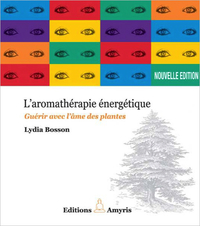 L'aromathérapie énergétique