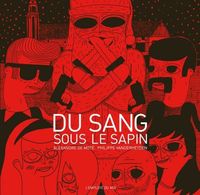 DU SANG SOUS LE SAPIN