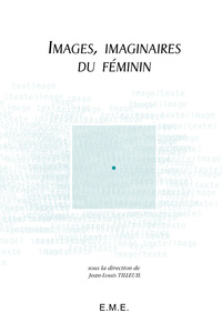 Images, imaginaires du féminin