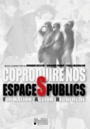 COPRODUIRE NOS ESPACES PUBLICS