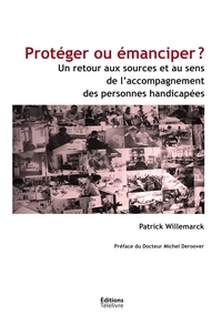 Protéger ou émanciper ?