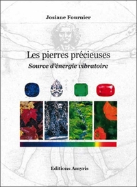LES PIERRES PRECIEUSES - SOURCE D'ENERGIE VIBRATOIRE