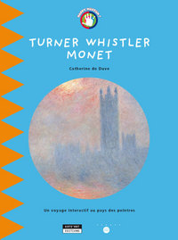 TURNER WHISTLER MONET