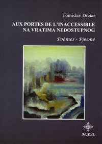 Aux Portes De L'Inaccessible - Na Vratima Nedostupnog